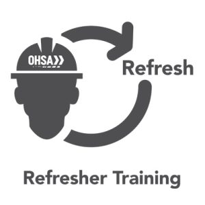 OHSA Refresher training